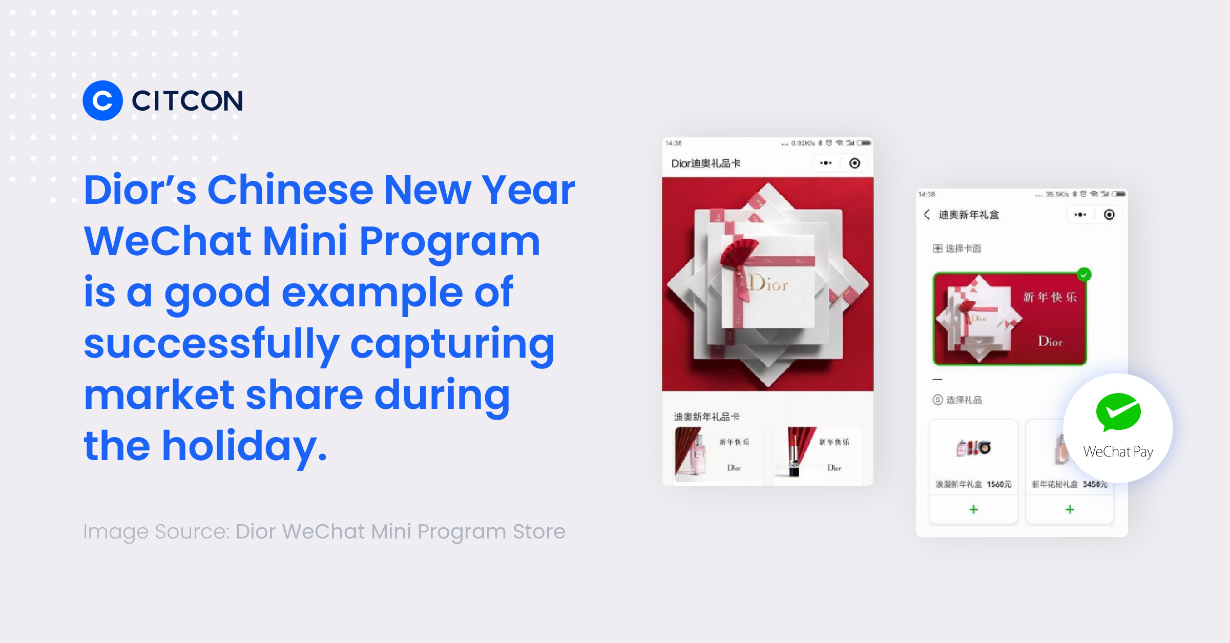 Dior's Chinese New Year WeChat Mini Program is a good example of successfully capturing market share during the holiday.